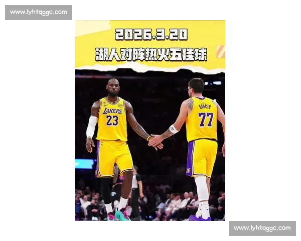 湖人对决热火第三战浓眉统治攻防引领比赛走向与胜负关键时刻表现